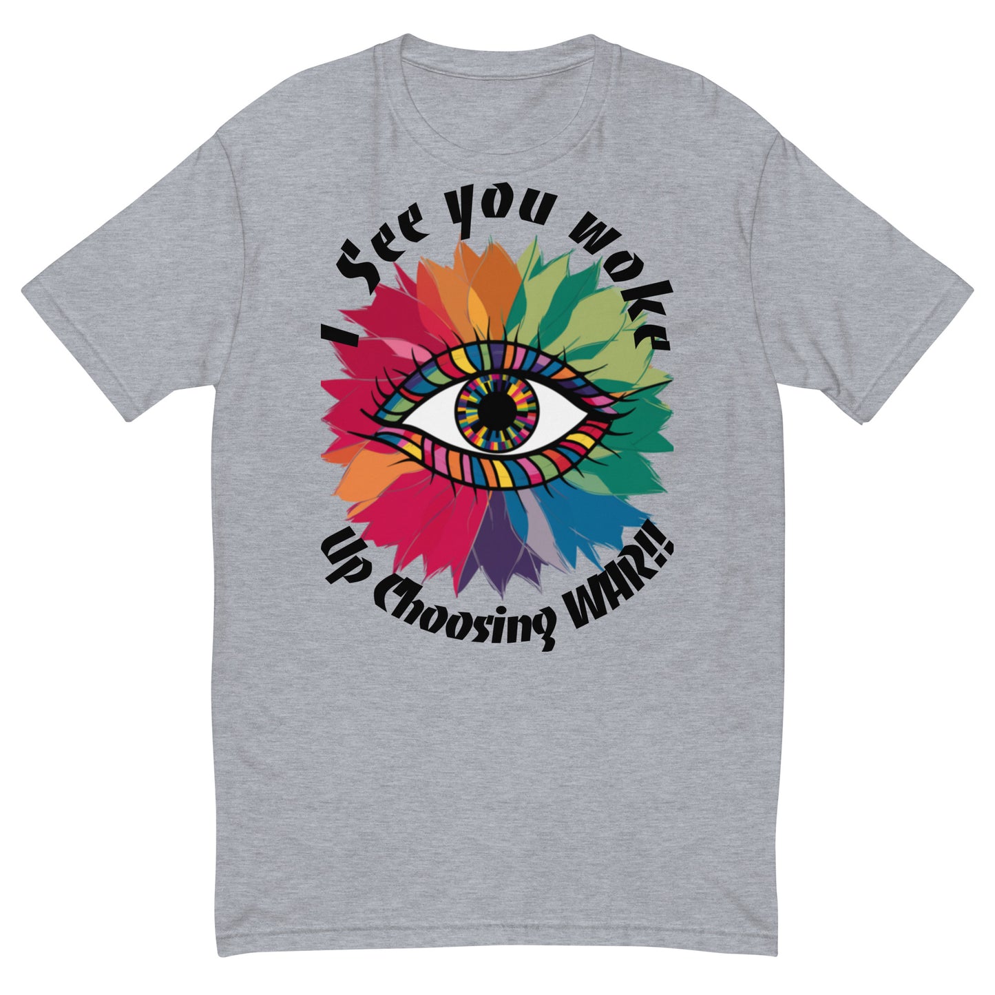 Choosing war Short Sleeve T-shirt