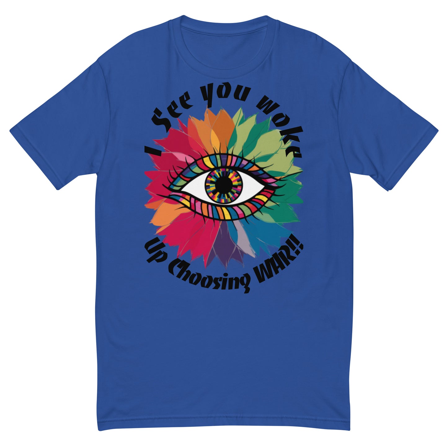 Choosing war Short Sleeve T-shirt