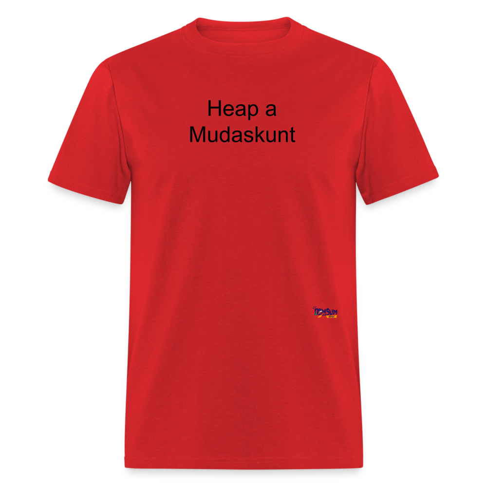 Mudaskunt Unisex Classic T-Shirt - red