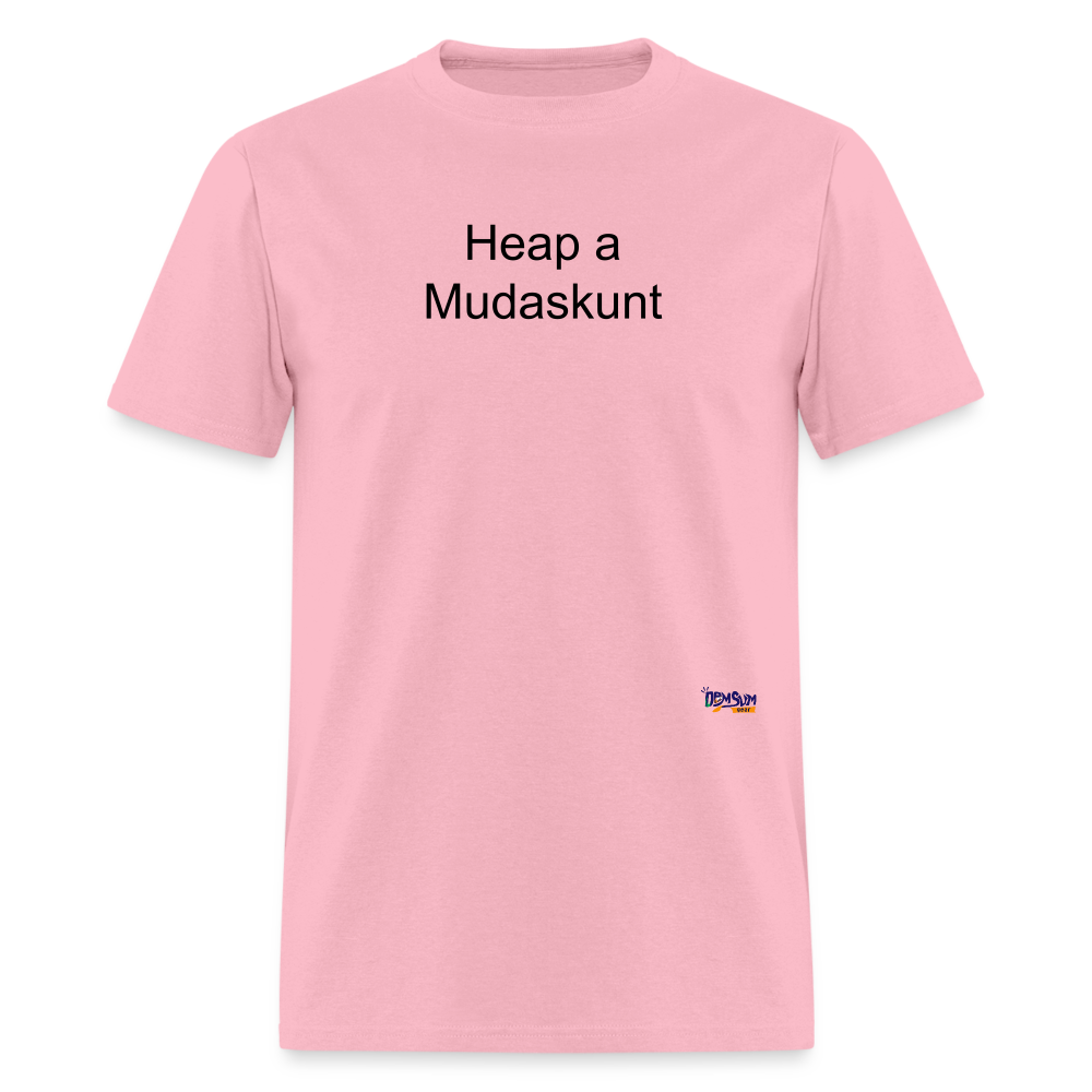 Mudaskunt Unisex Classic T-Shirt - pink