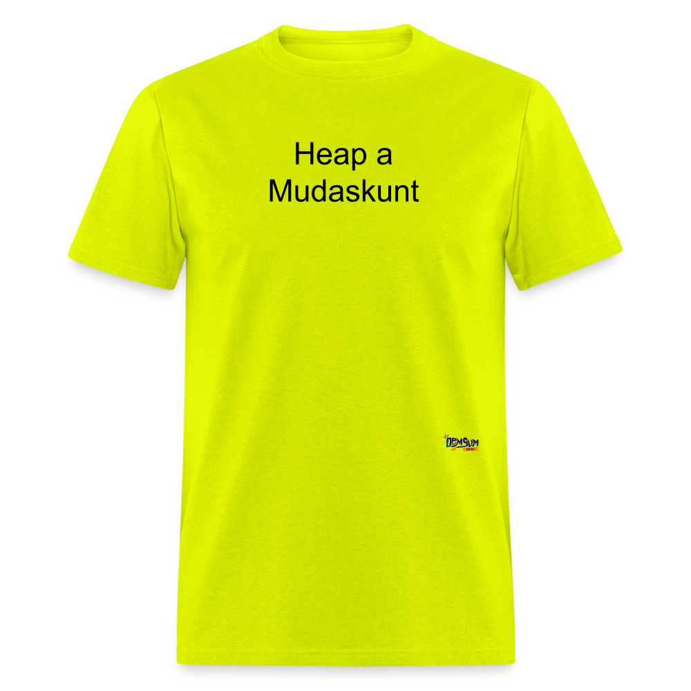 Mudaskunt Unisex Classic T-Shirt - safety green