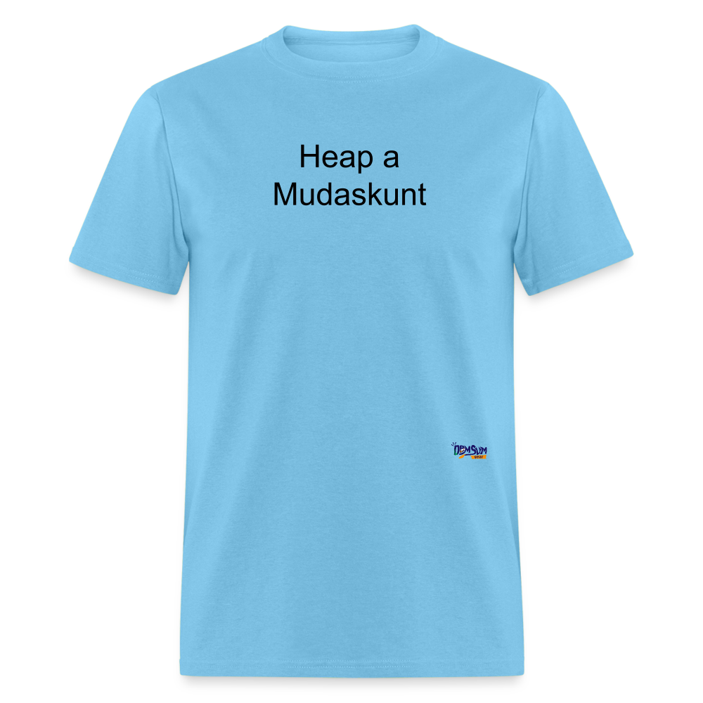 Mudaskunt Unisex Classic T-Shirt - aquatic blue