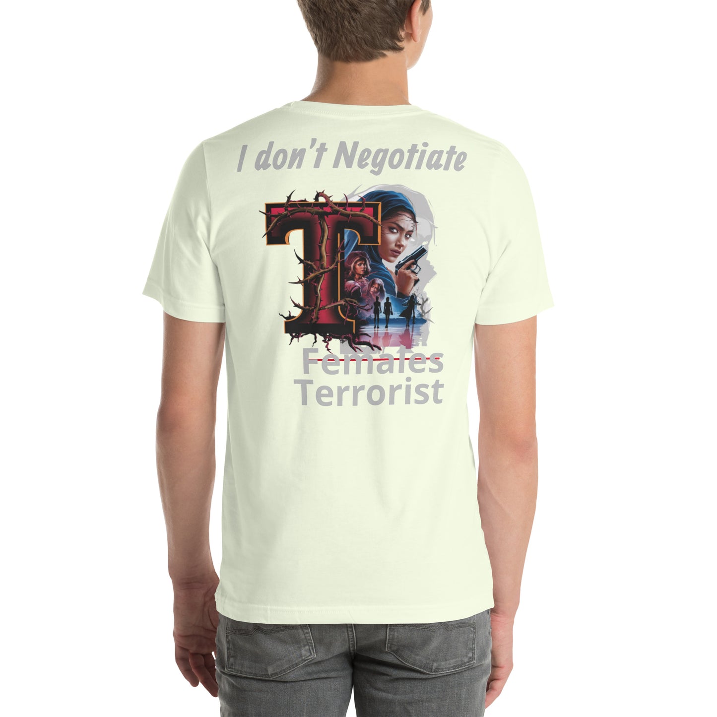 I dont negotiate t-shirt