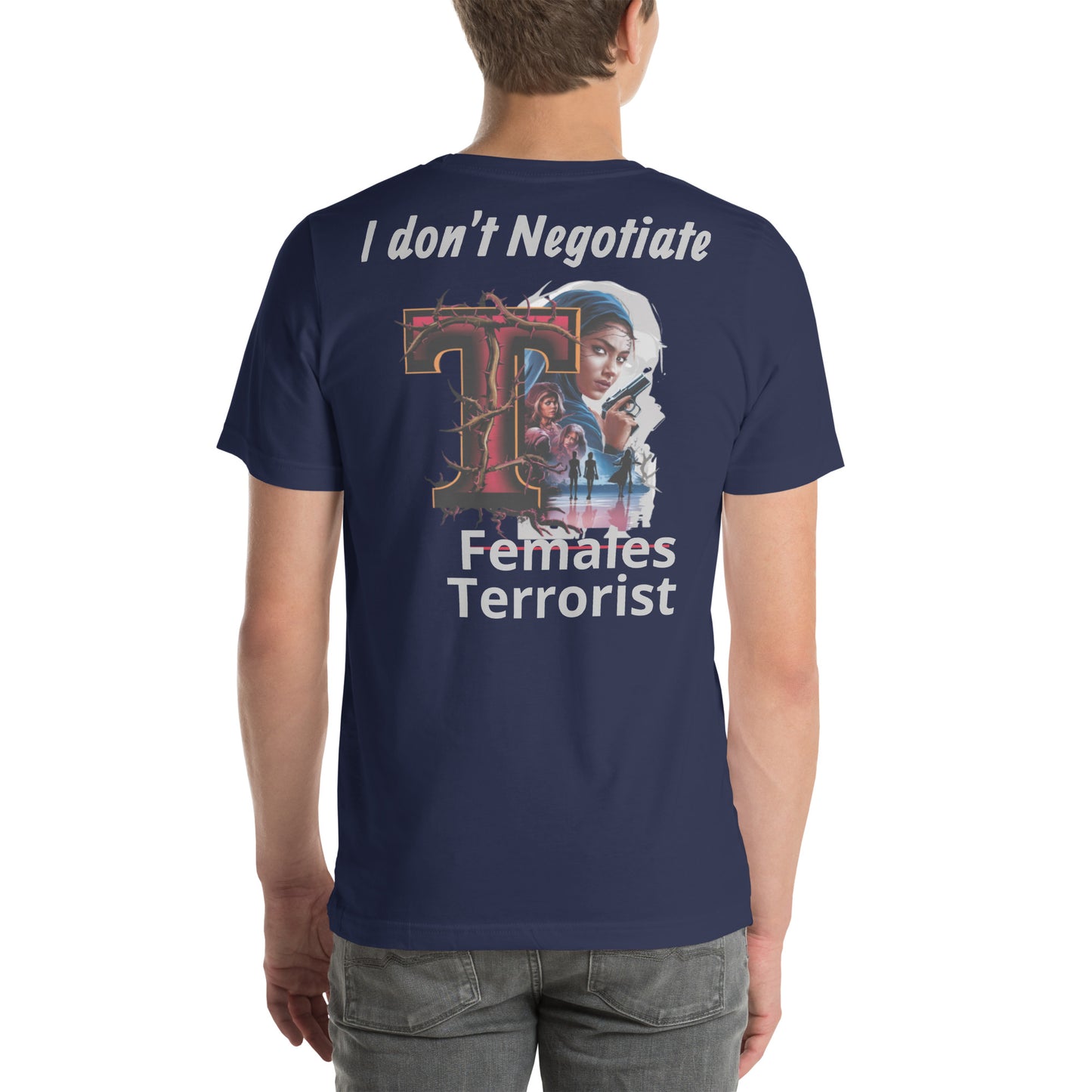 I dont negotiate t-shirt