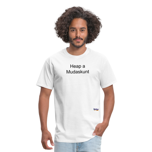 Mudaskunt Unisex Classic T-Shirt - white