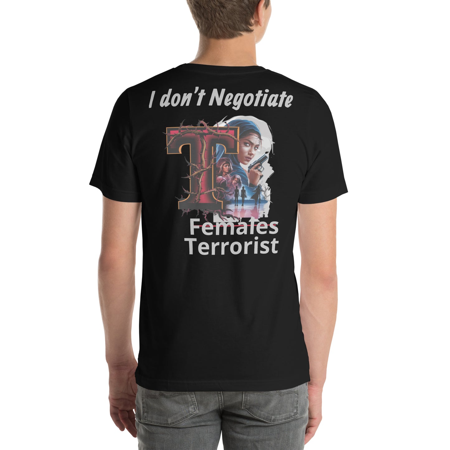 I dont negotiate  t-shirt